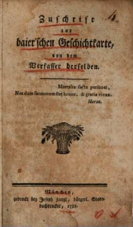 Zuschrift zur baier'schen Geschichtkarte : von dem Verfasser derselben [Joseph Burgholzer]