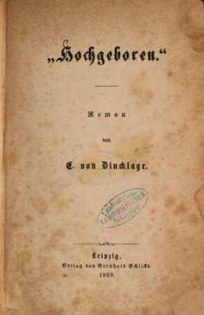 "Hochgeboren" : Roman
