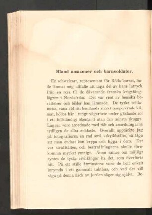 Bland amazoner och barnsoldater.