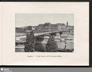 Dresden - Carola-Brücke und Finanzministerium