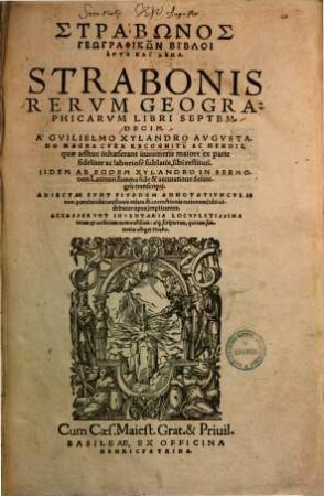 Strabonis Rervm Geographicarvm Libri Septemdecim : = Strabōnos Geōgraphikōn Biblioi Hepta Kai Deka