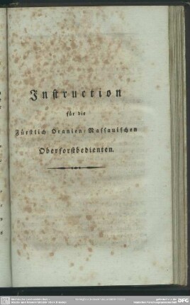 Instruction für die Fürstlich Oranien-Nassauischen Oberforstbedienten