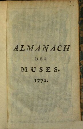 Almanach des muses : ou choix des poésies fugitives. 1772
