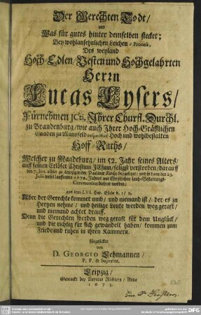 Der Gerechten Todt ... bey ... Leichen-Proceß des Hn. Lucas Lysers fürgestellet