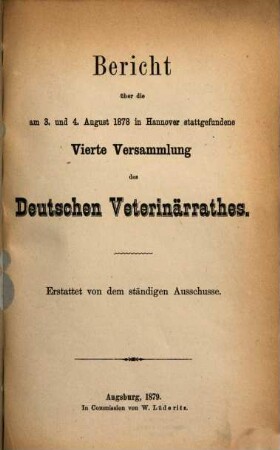 Bericht über die Versammlung des Deutschen Veterinärrathes. 1878 (1879) = 4. Versammlung