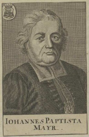 Bildnis des Iohannes Paptista Mayr