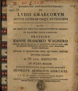 Diss. de ludis Graecorum, artium literarumque nutricibus