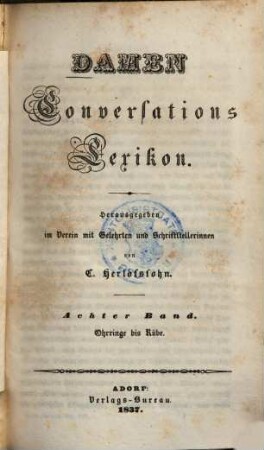 Damen-Conversations-Lexikon, 8. Ohrringe bis Rübe