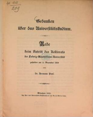 Gedanken über das Universitätsstudium : Rede beim Antritt des Rektorats der Ludwig-Maximilians-Universität gehalten am 11. Dezember 1909