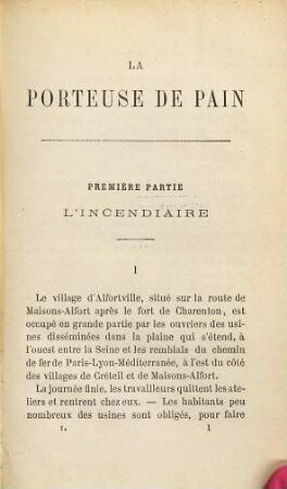 La porteuse de pain, 1. L'incendiaire