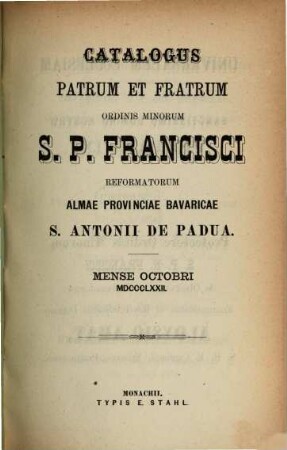 Catalogus Ordinis Fratrum Minorum Provinciae Bavariae S. Antonii de Padua, 1872, Okt.