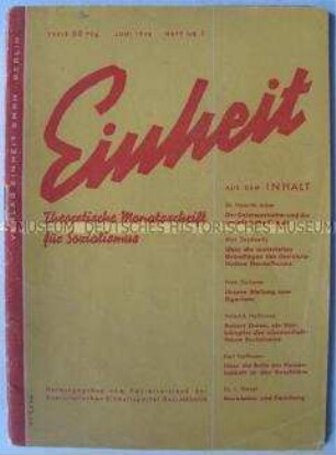Theoretische Monatszeitschrift des Parteivorstandes der SED "Einheit" u.a. zur Haltung der Partei zum Eigentum