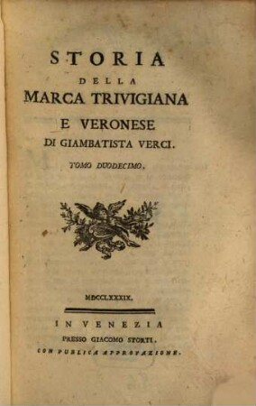 Storia Della Marca Trivigiana E Veronese. 12