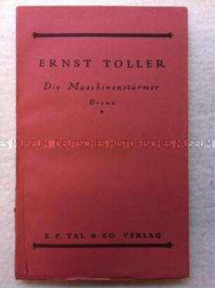 Erstausgabe des Dramas Der Maschinenstürmer von Ernst Toller