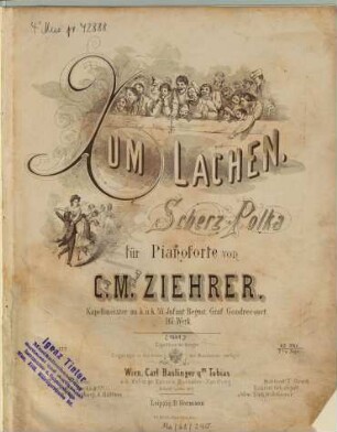 Zum Lachen : Scherz-Polka ; für Pianoforte ; op. 167