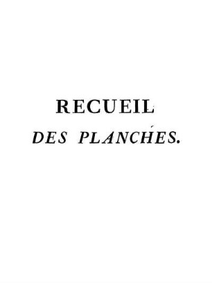 [520,5]: Recueil Des Planches Du Système Anatomique : Faisant Partie De L'Encyclopédie Méthodique Par Ordre De Matières