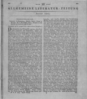 Burchell, W. J.: Travels in the interior of Southern Africa. Vol. 1. Mit einer ganz neuen Karte und viele Kupferstichen. London: Longman 1822 (Beschluss der im vorigen Stück abgebrochenen Recension)