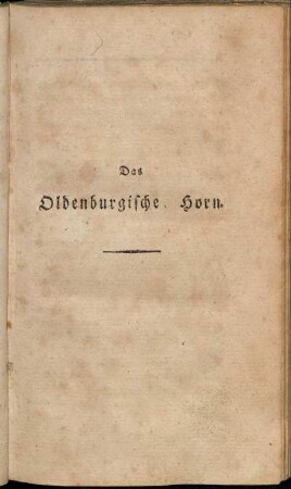 Das Oldenburgische Horn.