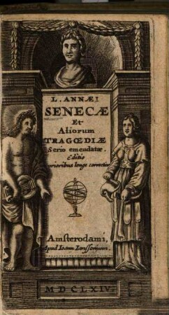 L. Annaei Senecae Et Aliorum Tragoediae : Serio emendatae