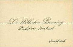 Visitenkarte des Bischofs von Osnabrück Wilhelm Berning aus der Sammlung des Reichskanzlers Wilhelm Marx / Kategorie "Geistlichkeit" - Sachkonvolut