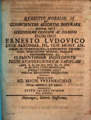 Quaestio mor. an conscientiis aliorum imperare iustum sit?