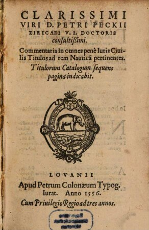Petri Peckii Commentaria in omnes pene Iuris civilis Titulos ad rem nautica[m] pertinentes