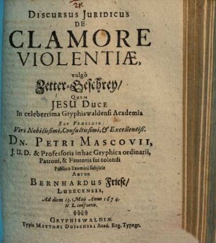 Discursus Iuridicus De Clamore Violentiae, vulgo Zetter-Geschrey