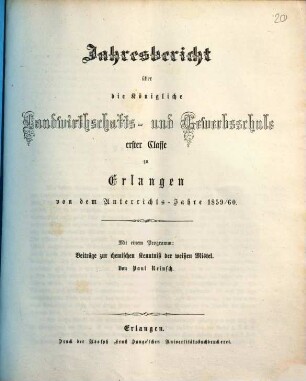 Jahresbericht über die Königliche Landwirthschafts- und Gewerbsschule Erster Classe zu Erlangen. 1859/60