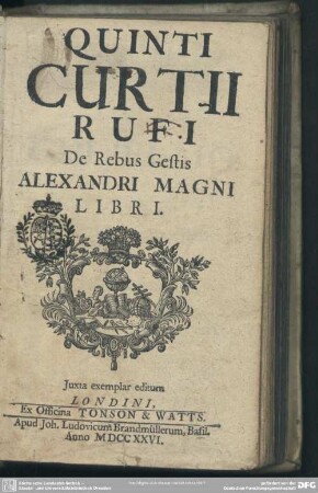 Quinti Curtii Rufi De Rebus Gestis Alexandri Magni : Libri