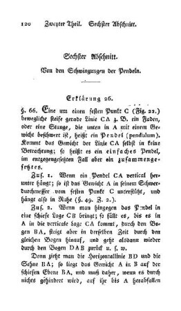 Sechster Abschnitt. Von den Schwingungen der Pendeln