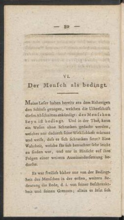 VI. Der Mensch als bedingt