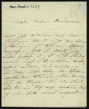 Brief von Clara Schumann an Lida Bendemann : Brief von Clara Schumann an Lida Bendemann Brief vor 1854 (Seite 1) Dresden: SLUB Mscr.Dresd.s.1249