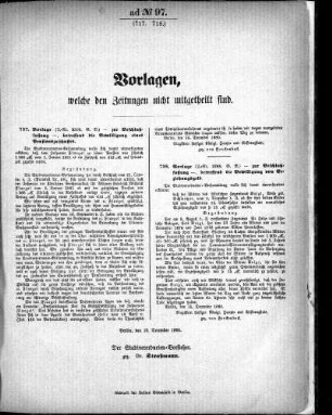 Anlage: ad No. 97. (717. 718.), Vorlagen, welche den Zeitungen nicht mitgetheilt sind