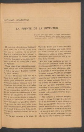 La fuente de la juventud : El doctor Heidegger poseía el elixir rejuvenecedor, pero antes de beberlo quiso saber cómo reaccionaba un anciano a quien se devolvía la juventud.