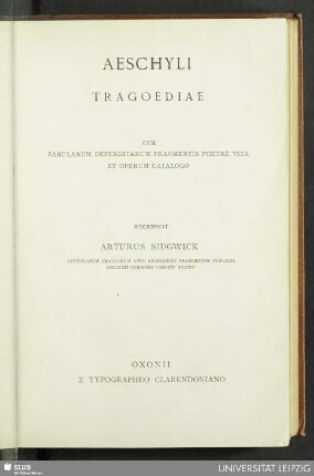 Aeschyli Tragoediae : cum fabularum deperditarum fragmentis poetae vita et operum catalogo
