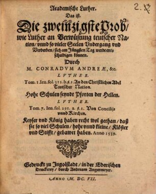 Der academische akademische Luther : das ist die zweinzigste [20.] Probe
