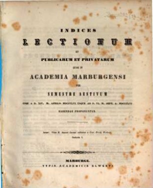 Indices lectionum et publicarum et privatarum quae in Academia Marpurgensi ... habendae proponuntur. 1856. SS.