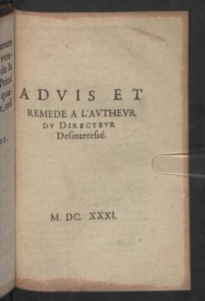 Advis Et Remede A L'Avthevr Dv Directevr Desinteressé