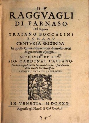 De' Raggvagli Di Parnaso, Del Signor Traiano Boccalini Romano, 2