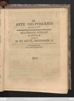 De Arte Obliviscendi Praefatvs Orationem Pvblice Habemdam Indicit M. Io. Gottl. Bidermann. R.