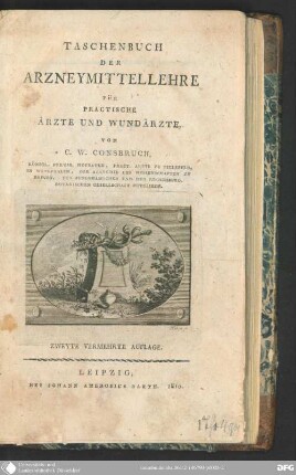 Taschenbuch der Arzneymittellehre für practische Ärzte und Wundärzte