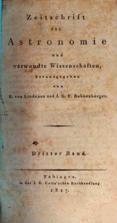 Zeitschrift für Astronomie und verwandte Wissenschaften. 3, 3. 1817