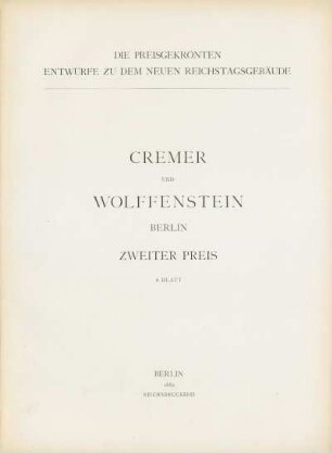Cremer und Wolffenstein. Berlin. Zweiter Preis. 6 Blatt