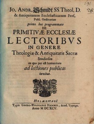 Programma I. de primitivae ecclesiae lectionibus in genere