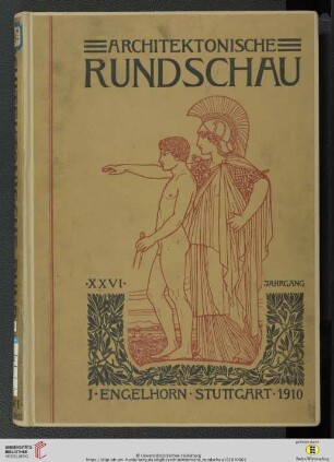 26: Architektonische Rundschau: Skizzenblätter aus allen Gebieten der Baukunst