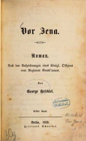 Vor Jena : Roman ; nach den Aufzeichnungen eines Königl. Offiziers vom Regiment Gensd'armes, 1