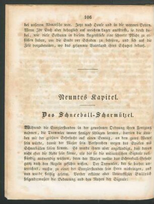 Neuntes Kapitel. Das Schneeball-Scharmützel.