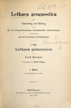 Lethaea geognostica oder Beschreibung und Abbildung der für die Gebirgsformationen bezeichnendsten Versteinerungen, 1,1. Lethaea palaeozoica ; Textband