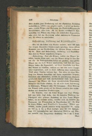 Befeuchtung, Auflösung und Krystallisation.