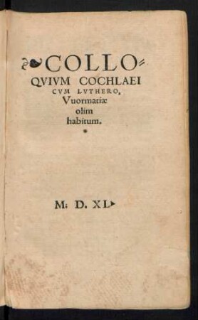 COLLO=||QVIVM COCHLAEI || CVM LVTHERO,|| Vuormatiae || olim || habitum. ||